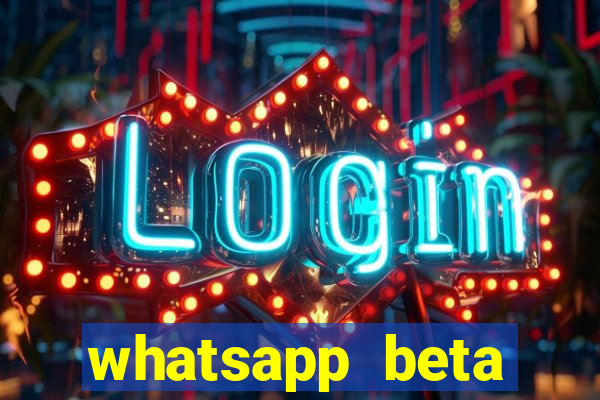 whatsapp beta 3.3.10 baixar